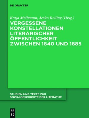 cover image of Vergessene Konstellationen literarischer Öffentlichkeit zwischen 1840 und 1885